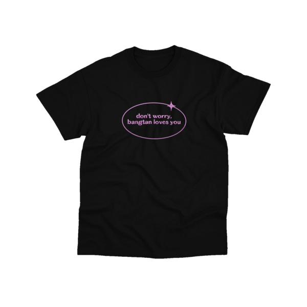 Dont Worry Bangtan Loves You - Playera - Negro