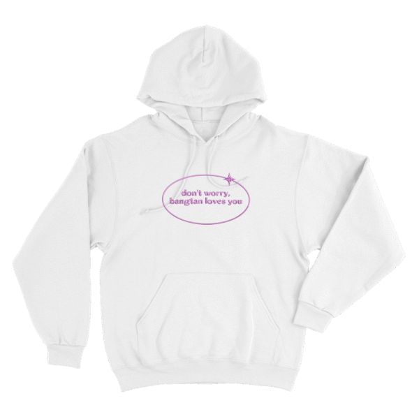 Dont Worry Bangtan Loves You - Sudadera - Blanco