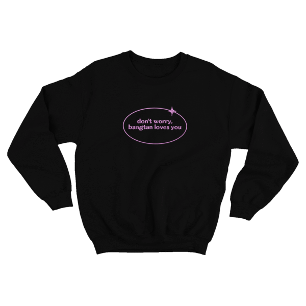 Dont Worry Bangtan Loves You - Sueter - Negro